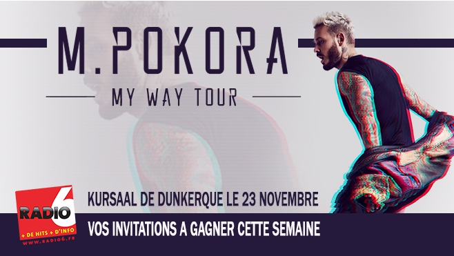 Gagnez les véritables dernières invitations pour le MY WAY TOUR d'M POKORA au Kursaal de Dunkerque 