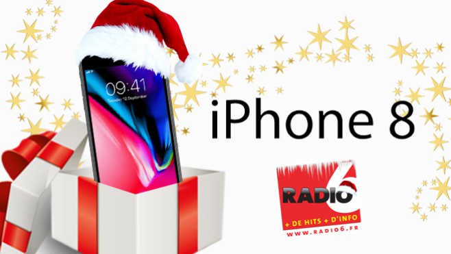 Gagnez votre iPhone 8 avec Radio 6