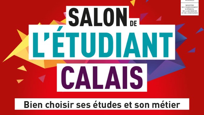 SALON DE L'ETUDIANT ET DE LA FORMATION LE 17 NOVEMBRE - CALAIS