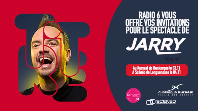 Radio 6 vous offre vos invitations pour le spectacle de Jarry 