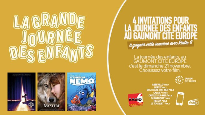 JEU WEB - Gagnez 4 places pour LA JOURNEE DES ENFANTS au Gaumont Cité Europe le dimanche 21 novembre 