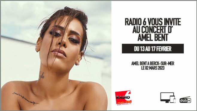 Radio 6 vous offre vos places pour le concert d'Amel Bent à Berck 