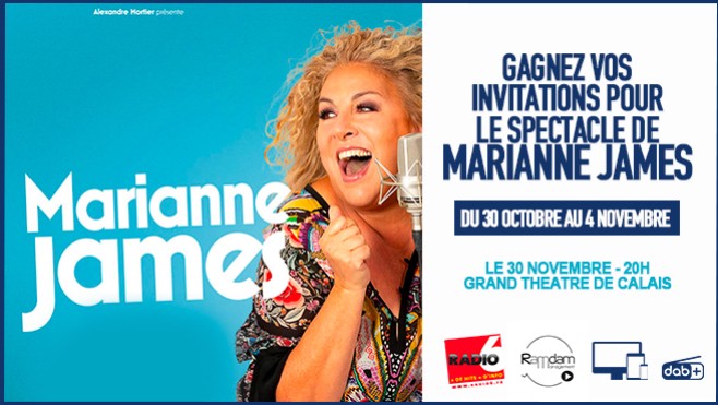Radio 6 vous invite au spectacle de Marianne James à Calais