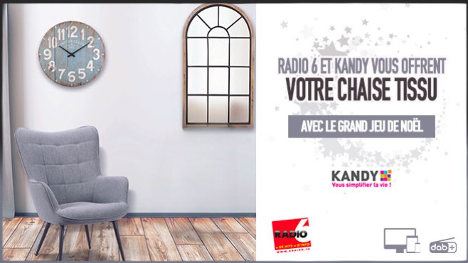 Grand jeu de noël - Radio 6 et Kandy vous offrent une chaise en tissu d'une valeur de 199€
