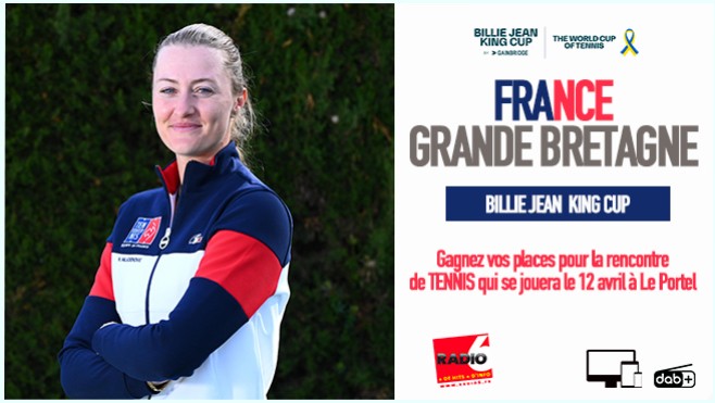 Assistez à la rencontre de tennis : FRANCE / GRANDE BRETAGNE le 12 avril 2024 dans le cadre de la Billie Jean King Cup