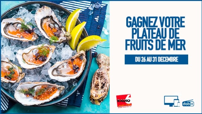 Radio 6 et Claudio vous offrent votre plateau de fruits de mer