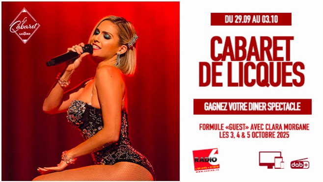 Jeu SMS : Radio 6 vous invite à la soirée CLARA MORGANE au Cabaret de Licques - Gagnez votre dîner spectacle