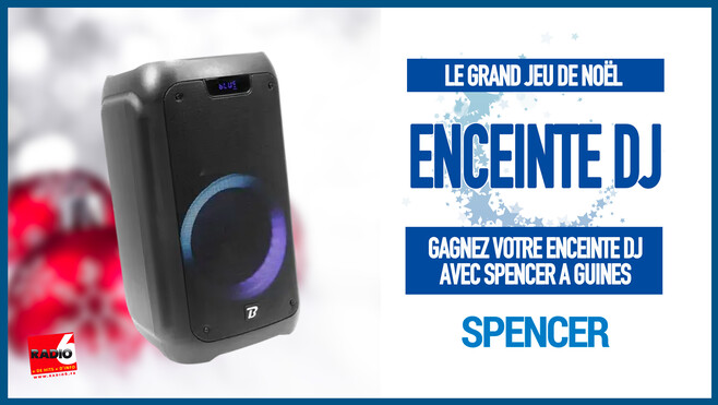 Grand jeu de noël - Gagnez votre enceinte DJ avec Spencer à Guines