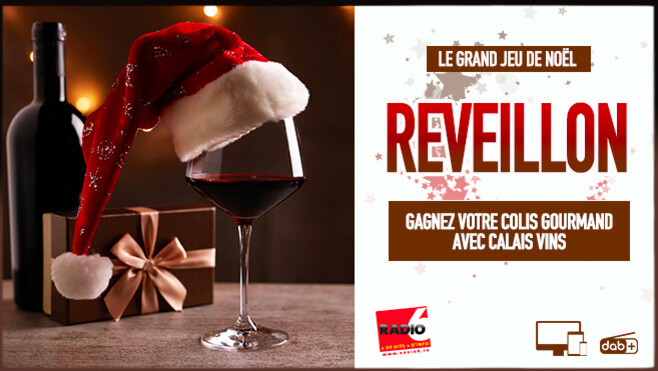 Grand jeu de Noël - Radio 6 vous offre 60€ à dépenser chez Calais Vins