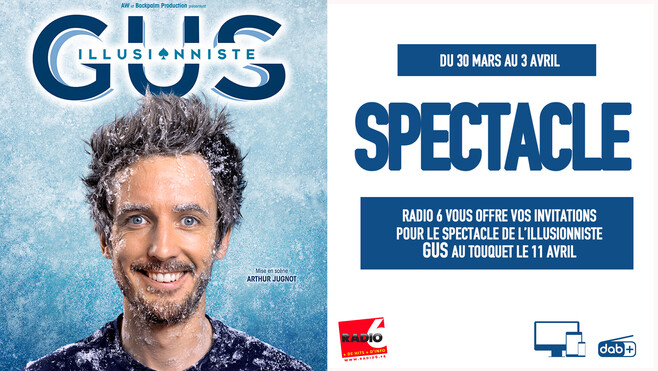 Gagnez vos places pour le spectacle de GUS au Touquet le 11 avril 2026