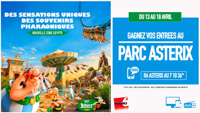 Jouez par SMS avec Radio 6 et gagnez vos entrées au Parc Astérix 