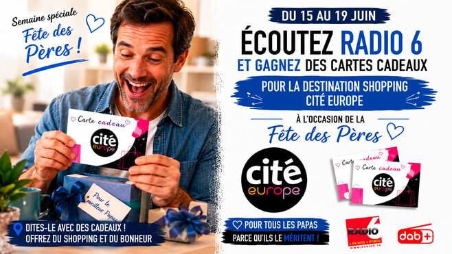Gagnez votre carte cadeau cité Europe à l'occasion de la fête des pères.