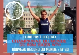La calaisienne Eliane Piret-Declerck championne du monde du 80m haies des + de 70 ans