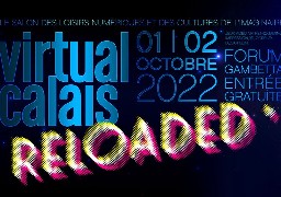 Virtual Calais revient ce week-end au Forum Gambetta 