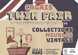 Retour de La Twin Fair mais sur deux jours à Calais