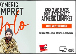 Radio 6 vous offre vos billets pour Aymeric Lompret à Dunkerque 