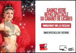 Gagnez 2 invitations pour le diner spectacle du 7 Octobre au Cabaret de Licques (uniquement sur les réseaux)