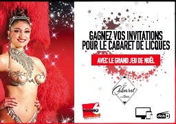 Grand jeu de noël - En 2024, Radio 6 vous invite au Cabaret de Licques