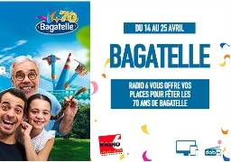 Fêtez les 70 ans de Bagatelle en écoutant Radio 6