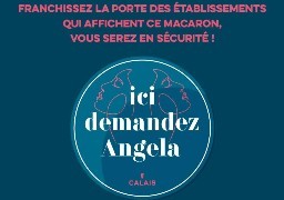 A Calais, demandez « Angela » et le commerçant vous viendra en aide !