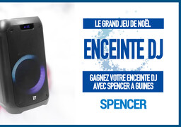 Grand jeu de noël - Gagnez votre enceinte DJ avec Spencer à Guines