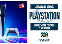 Grand jeu de noël - Gagnez une PLAYSTATION avec Masson Sonorisation