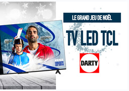 Grand jeu de Noël - Gagnez un téléviseur TCL 165 cm avec Darty Calais et Darty Rang du Fliers - Cadeau d'une valeur de 499€