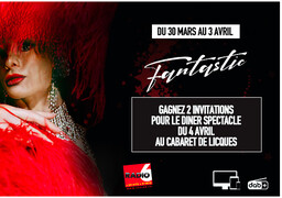 Radio 6 vous offre 2 invitations pour la soirée du 4 avril au Cabaret de Licques