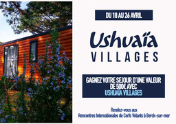 RICV 2026 - Radio 6 et Ushuaïa Village vous offrent votre séjour d'une valeur de 500€