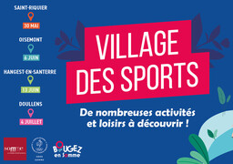 Le Village des Sports revient dans la Somme : voici les 4 communes qui vont accueillir l’événement gratuit du Département