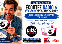 Gagnez votre carte cadeau cité Europe à l'occasion de la fête des pères.