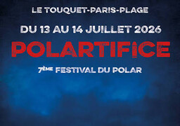 Le Polartifice revient faire frissonner les lecteurs au Touquet ! 