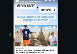Les youtubeurs McFly et Carlito construisent des châteaux de sable à Berck-sur-Mer…