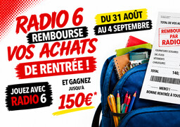 Radio 6 rembourse vos achats de rentrée