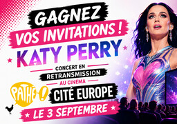 Radio 6 vous invite à la retransmission du concert de Katy Perry au Pathé Cité Europe