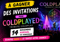 Radio 6 vous invite à vivre l’expérience COLDPLAYED