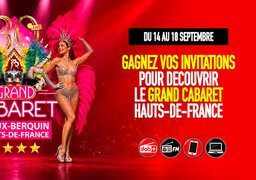 Radio 6 vous offre une soirée d’exception au Grand Cabaret Hauts-de-France