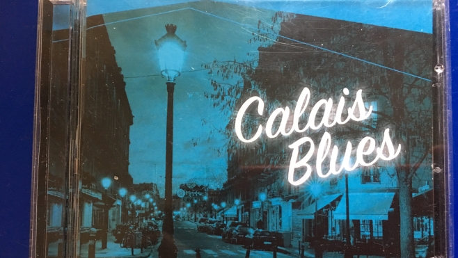 « Calais Blues » c'est le nouvel album des 