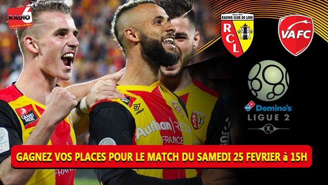 GAGNEZ VOS PLACES POUR LENS / VAFC