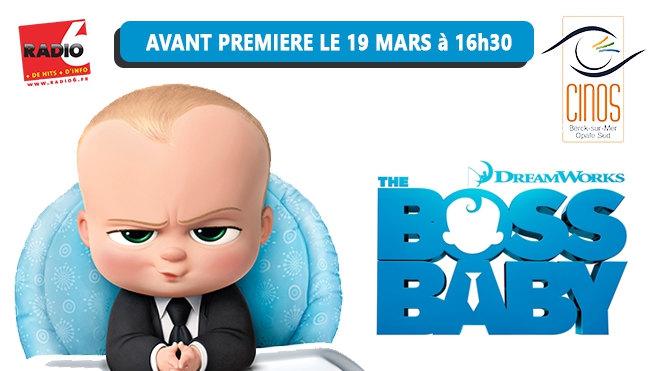GAGNEZ VOS PLACES POUR L'AVANT PREMIERE DE BABY BOSS AU CINOS DE BERCK