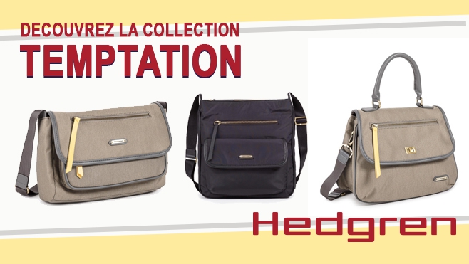 C'EST LA FETE DES MERES, GAGNEZ VOS SACS HEDGREN - COLLECTION TEMPTATION