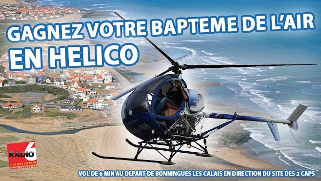 GAGNEZ VOTRE VOL EN HELICO