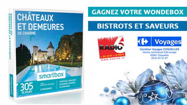 Gagnez votre smartbox Chateaux et Demeures avec Carrefour Voyages Coquelles