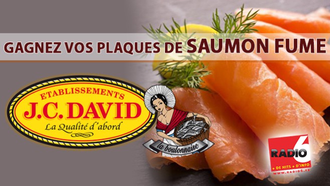 Gagnez votre plaque de saumon fumé avec JC DAVID à Boulogne Sur Mer