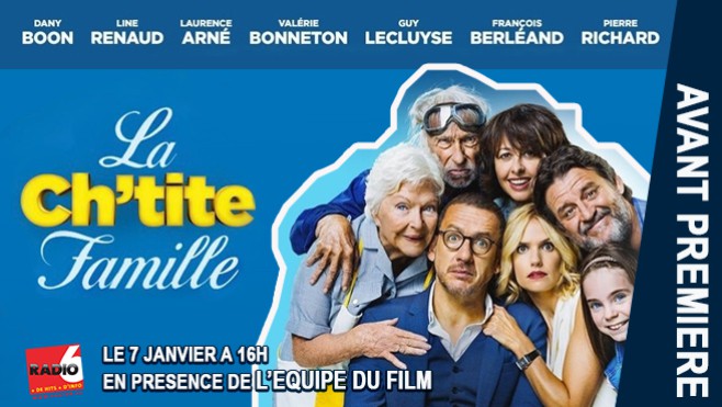 Gagnez vos invitations pour l'avant première de LA CH'TITE FAMILLE au Gaumont Coquelles en présence de Dany Boon