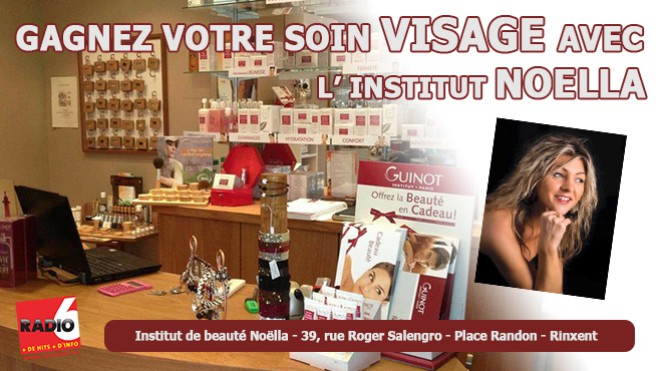 Gagnez votre soin du visage avec l'Institut de Beauté Noëlla