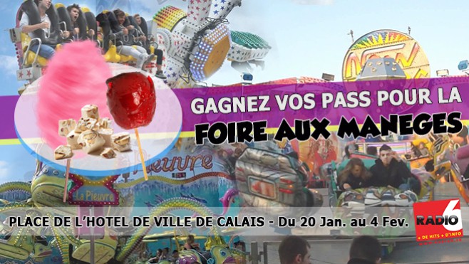 JEU WEB - Radio 6 vous invite à la Foire aux Manèges de Calais