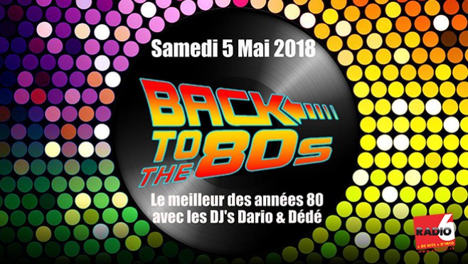 Gagnez vos places pour la soirée BACK TO 80 au Channel Paradise de Calais