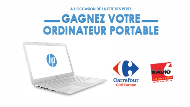 Gagnez un ordinateur portable avec Carrefour Coquelles - Semaine spéciale Fête des Pères