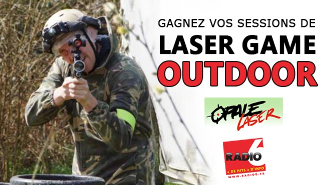 Gagnez votre session de Laser Game Outdoor avec Opale Laser et Radio 6